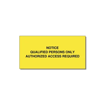 Qualified Persons Only Label — 6x3" Black on Yellow, Adhesive