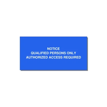 Qualified Persons Only Label — 6x3" White on Blue, Adhesive