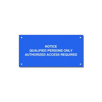 Qualified Persons Only Label — 6x3" White on Blue, Holes