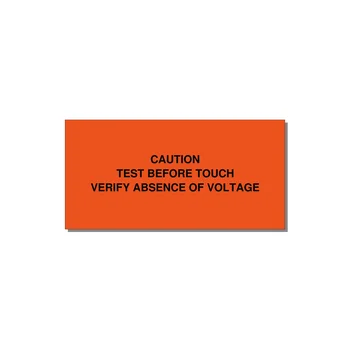 Test Before Touch Label — 4x2" Black on Orange, Adhesive