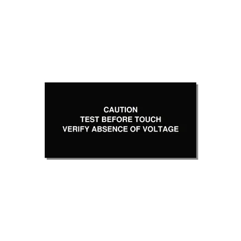 Test Before Touch Label — 4x2" White on Black, Adhesive
