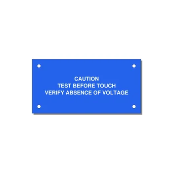 Test Before Touch Label — 4x2" White on Blue, Holes