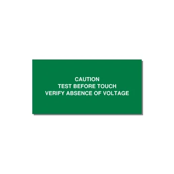 Test Before Touch Label — 4x2" White on Green, Adhesive