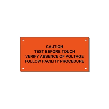 Test Before Touch Label — 6x3" Black on Orange, Holes