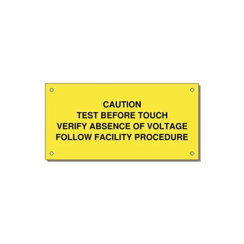 Test Before Touch Label — 6x3" Black on Yellow, Holes