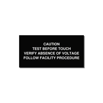 Test Before Touch Label — 6x3" White on Black, Adhesive