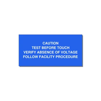 Test Before Touch Label — 6x3" White on Blue, Adhesive