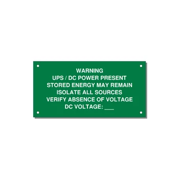 UPS / DC Power Present Label — 6x3" White on Green, Holes