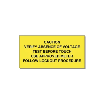 Verify Absence of Voltage Label — 6x3" Black on Yellow, Adhesive