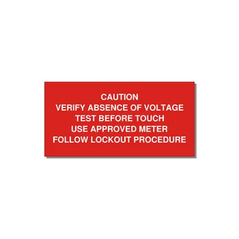 Verify Absence of Voltage Label — 6x3" White on Red, Adhesive