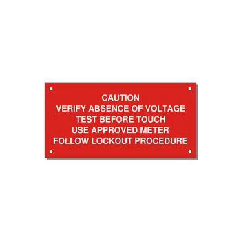 Verify Absence of Voltage Label — 6x3" White on Red, Holes