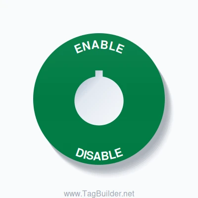 22mm Ring Tag – ENABLE DISABLE, Single-Line 60mm Round, Allen-Bradley Compatible, White on Green