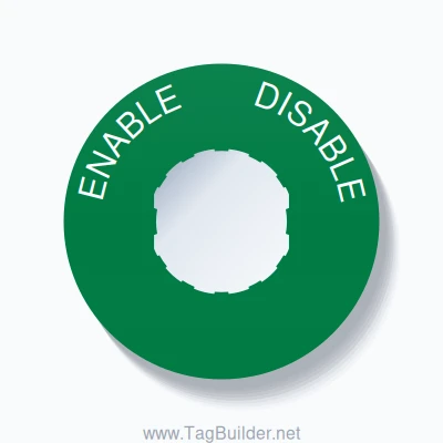 22mm Ring Tag – ENABLE       DISABLE, Single-Line 60mm Round, Schneider Electric Compatible, White on Green