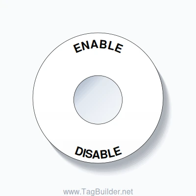 22mm Ring Tag – ENABLE DISABLE, Single-Line 60mm Round, Black on White