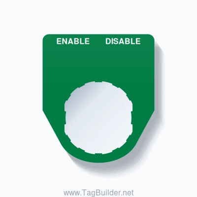 22mm Ring Tag – ENABLE DISABLE, Two-Line Traditional, Schneider Electric Compatible, White on Green