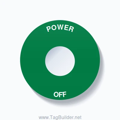 22mm Ring Tag – POWER OFF, Single-Line 60mm Round, White on Green