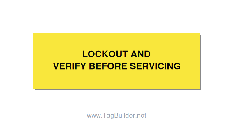 3.0x1.0" Lockout Tagout Label - LOCKOUT AND VERIFY BEFORE, Black/Yellow, Holes