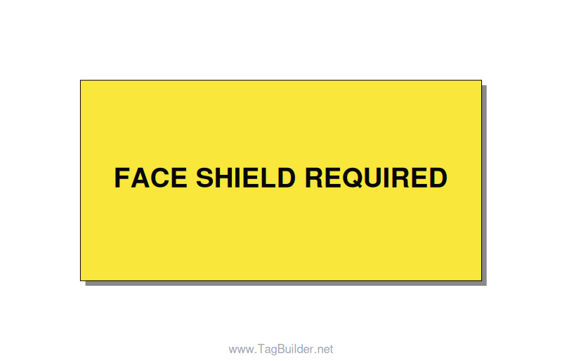 4.0x2.0" Safety Label - FACE SHIELD REQUIRED, Black/Yellow, Adhesive