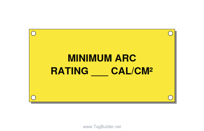 4.0x2.0" Safety Label - MINIMUM ARC RATING ___ CA, Black/Yellow, Holes