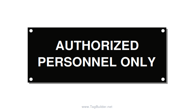 5.0x2.0" Safety Label - AUTHORIZED PERSONNEL ONLY, White/Black, Holes