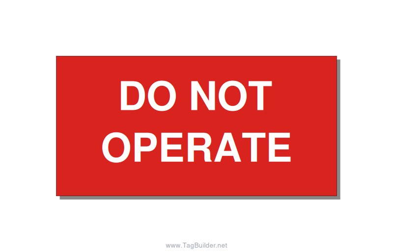 5.0x2.5" Equipment Safety Tag - DO NOT OPERATE, White/Red, Adhesive