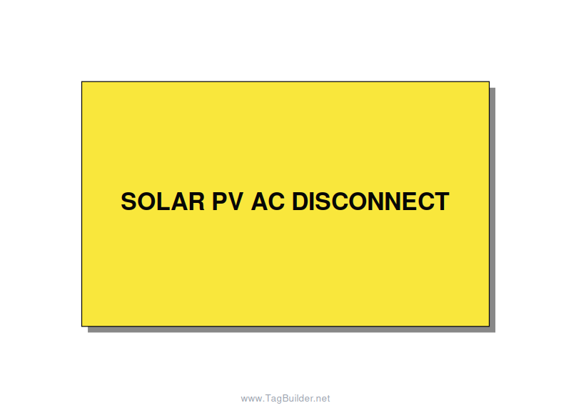 5.0x3.0" Disconnect Switch Label - SOLAR PV AC DISCONNECT, Black/Yellow, Adhesiv