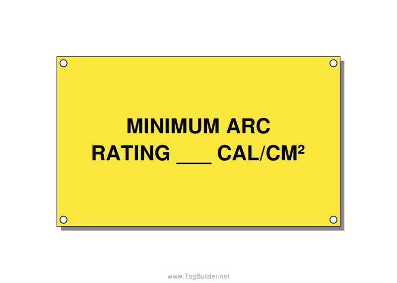 5.0x3.0" Safety Label - MINIMUM ARC RATING ___ CA, Black/Yellow, Holes