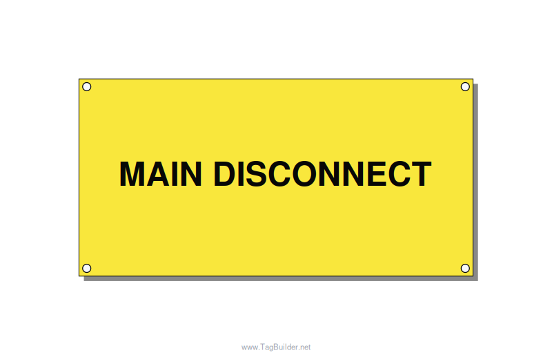 6.0x3.0" Disconnect Switch Label - MAIN DISCONNECT, Black/Yellow, Holes