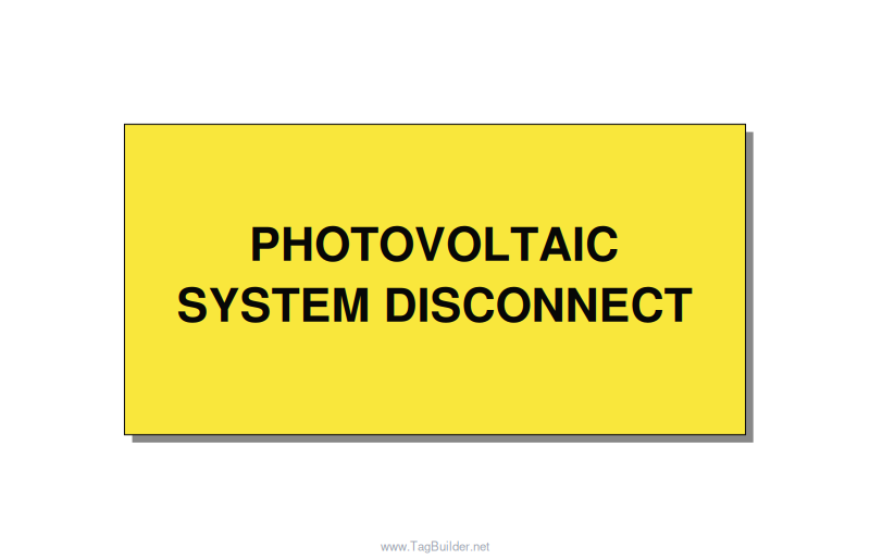 6.0x3.0" Disconnect Switch Label - PHOTOVOLTAIC SYSTEM DISCO, Black/Yellow, Adhe