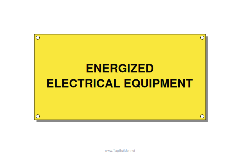 6.0x3.0" Electrical Safety Label - ENERGIZED ELECTRICAL EQUI, Black/Yellow, Hole