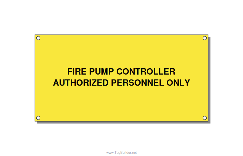 6.0x3.0" Fire Safety Label - FIRE PUMP CONTROLLER AUTH, Black/Yellow, Holes