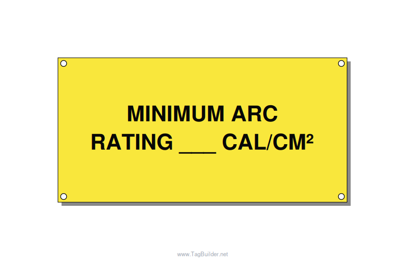 6.0x3.0" Safety Label - MINIMUM ARC RATING ___ CA, Black/Yellow, Holes