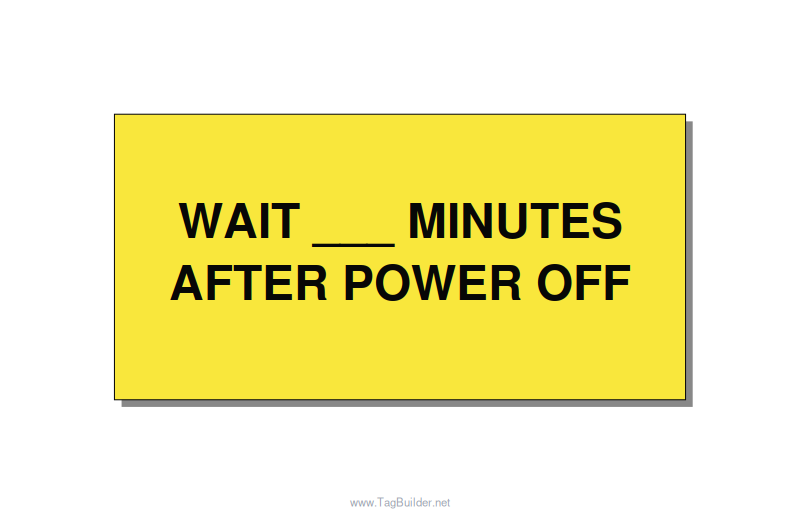 6.0x3.0" Safety Label - WAIT ___ MINUTES AFTER PO, Black/Yellow, Adhesive